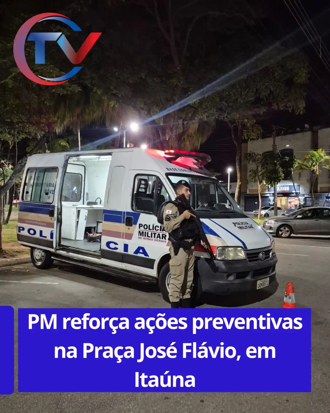 Polícia Militar reforça ações preventivas na Praça José Flávio