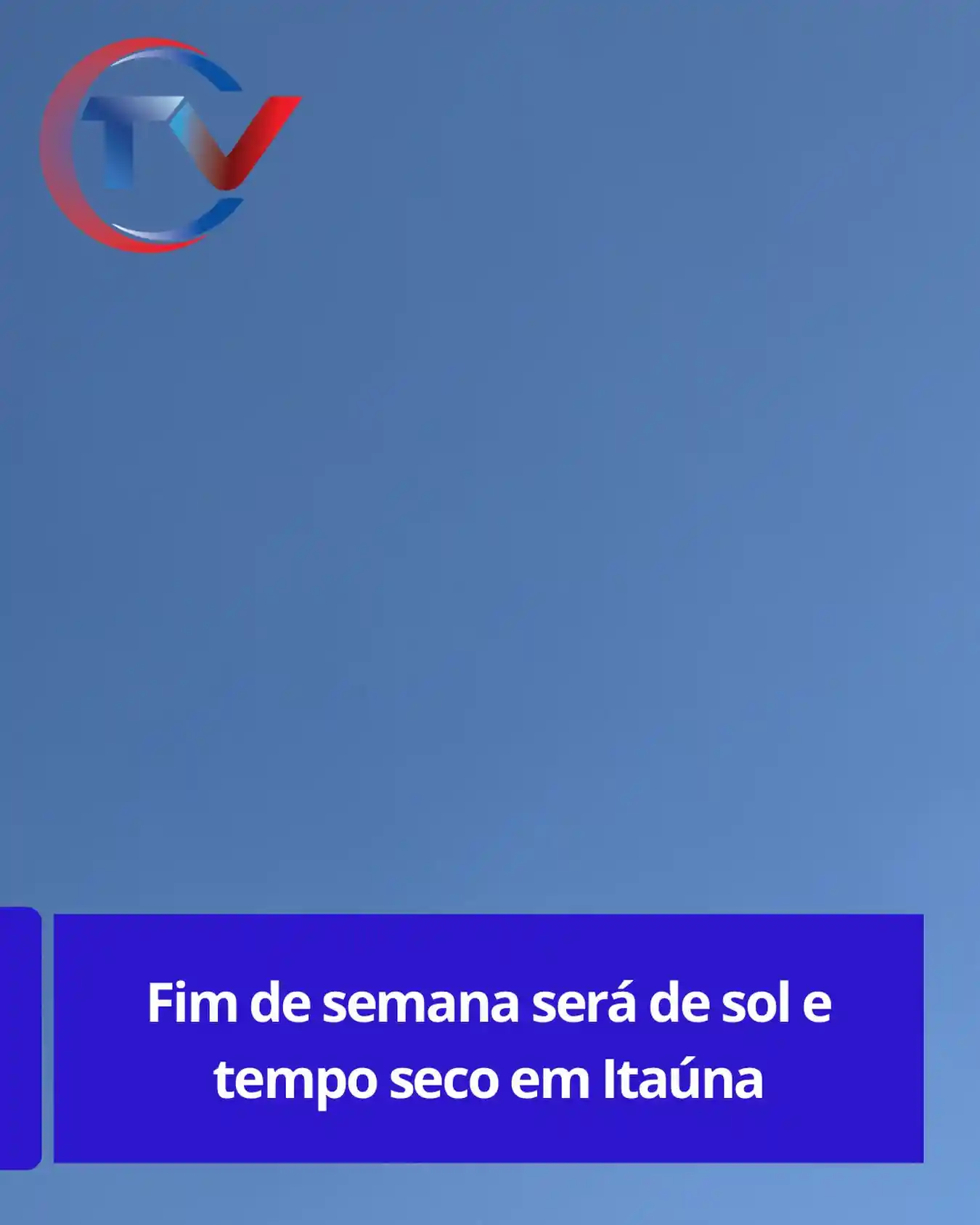 Previsão do tempo para Itaúna este final de semana