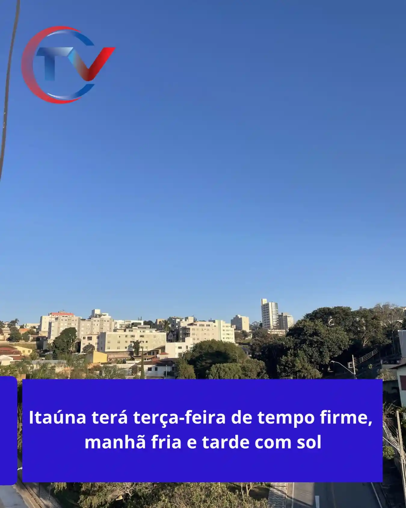 Previsão do tempo estável em Itaúna