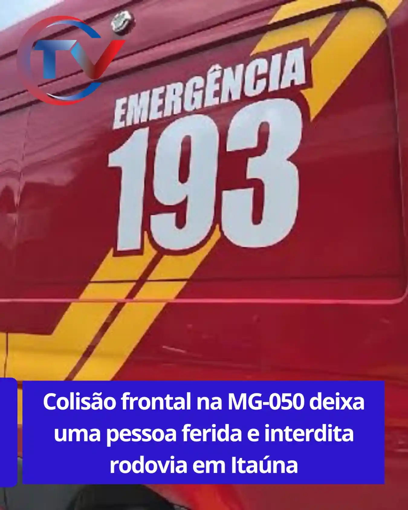 Colisão frontal na MG-050 em Itaúna