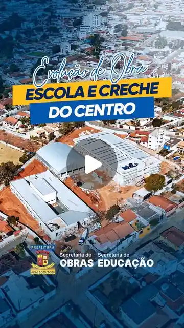 Avanço na construção de escola e creche no Centro