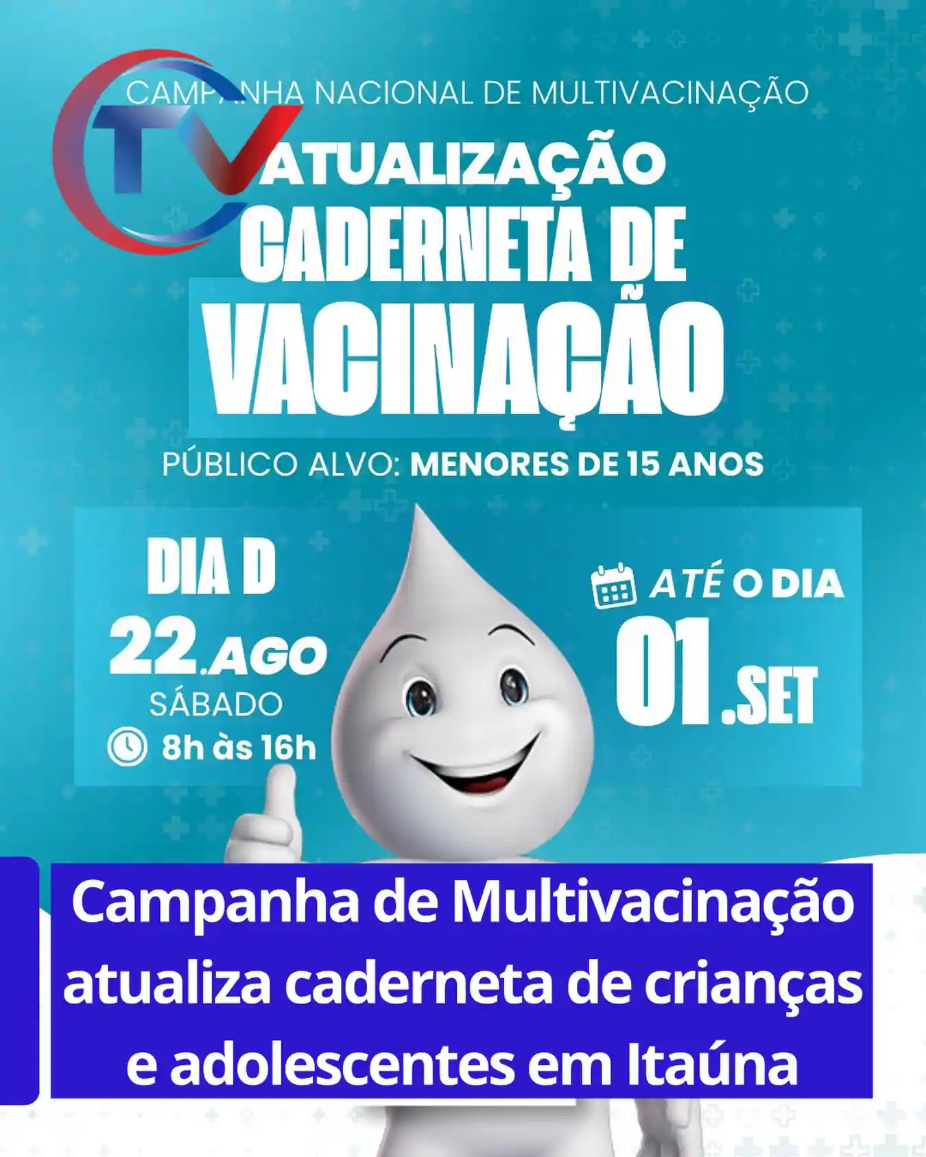Campanha Nacional de Multivacinação em Itaúna