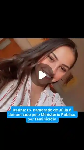 MP denuncia ex-namorado por feminicídio de Júlia Isadora