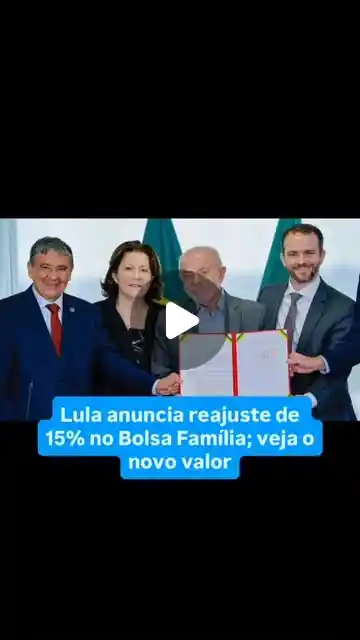 Lula anuncia reajuste de 15,04% no Bolsa Família