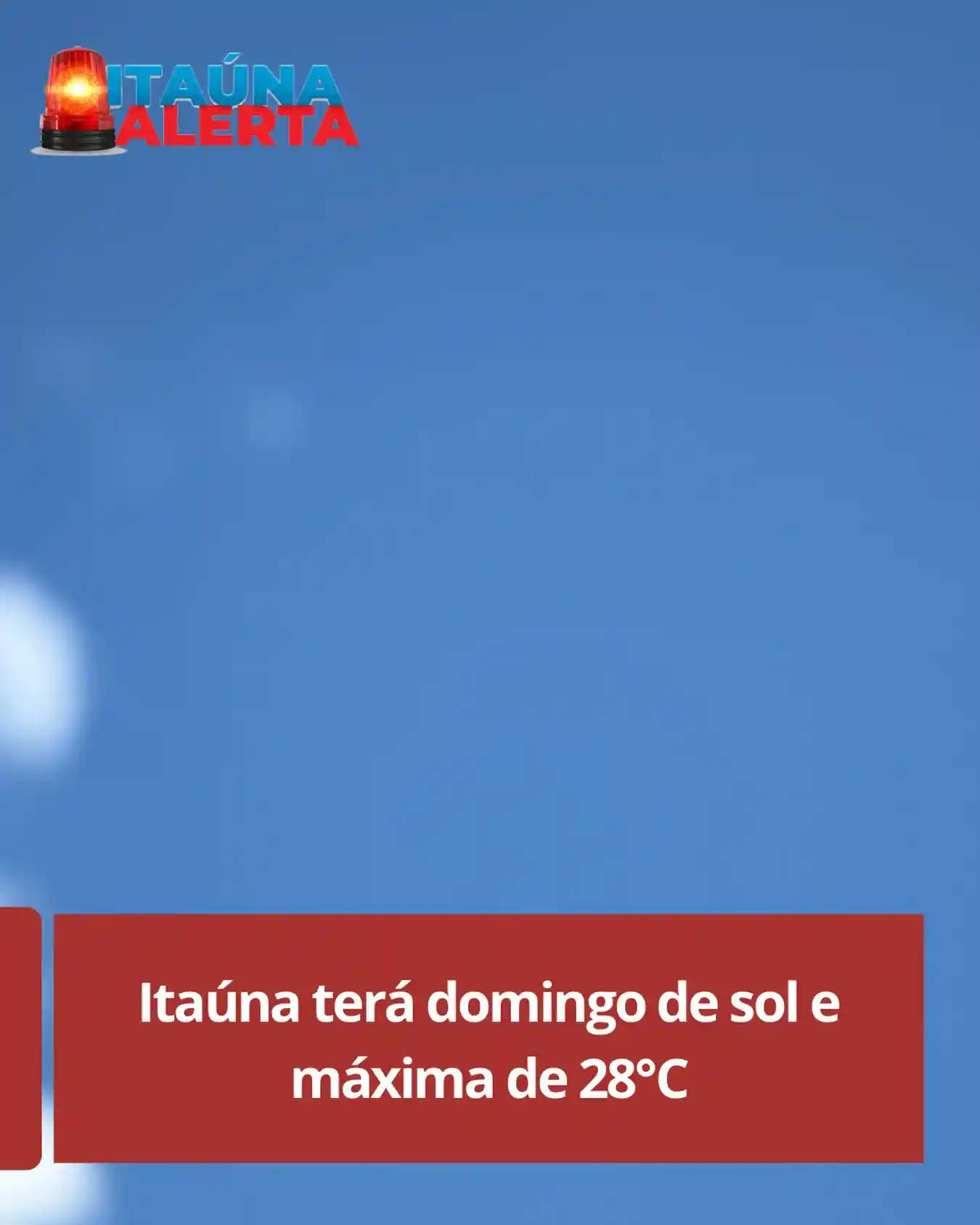 Previsão do tempo: domingo ensolarado, entre 17°C e 28°C