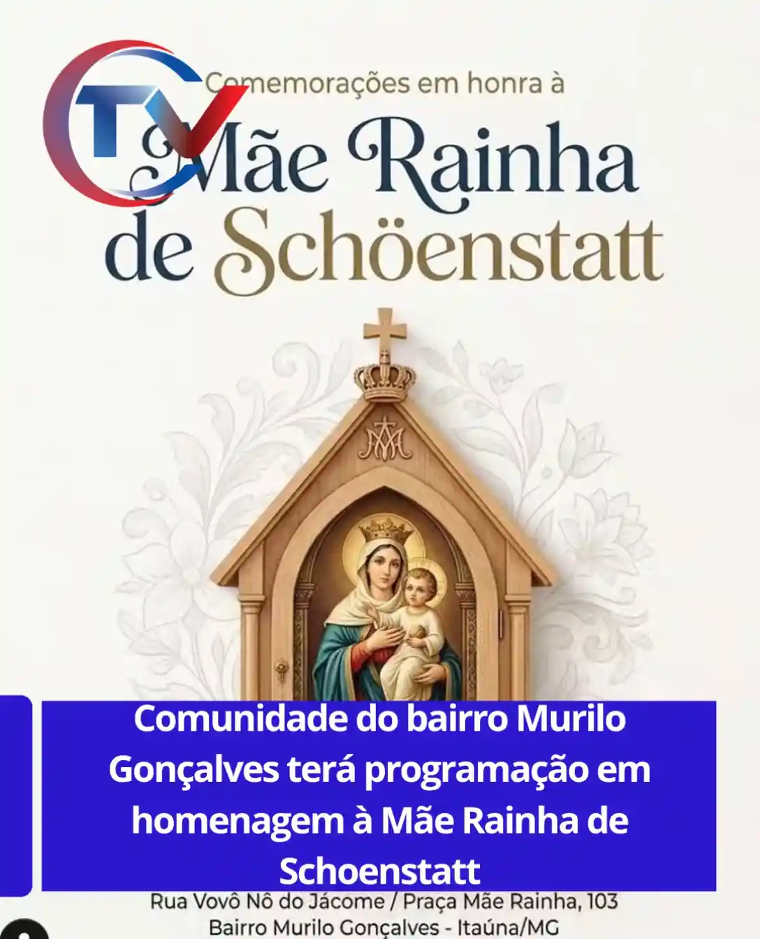 Comemorações à Mãe Rainha no Murilo Augusto