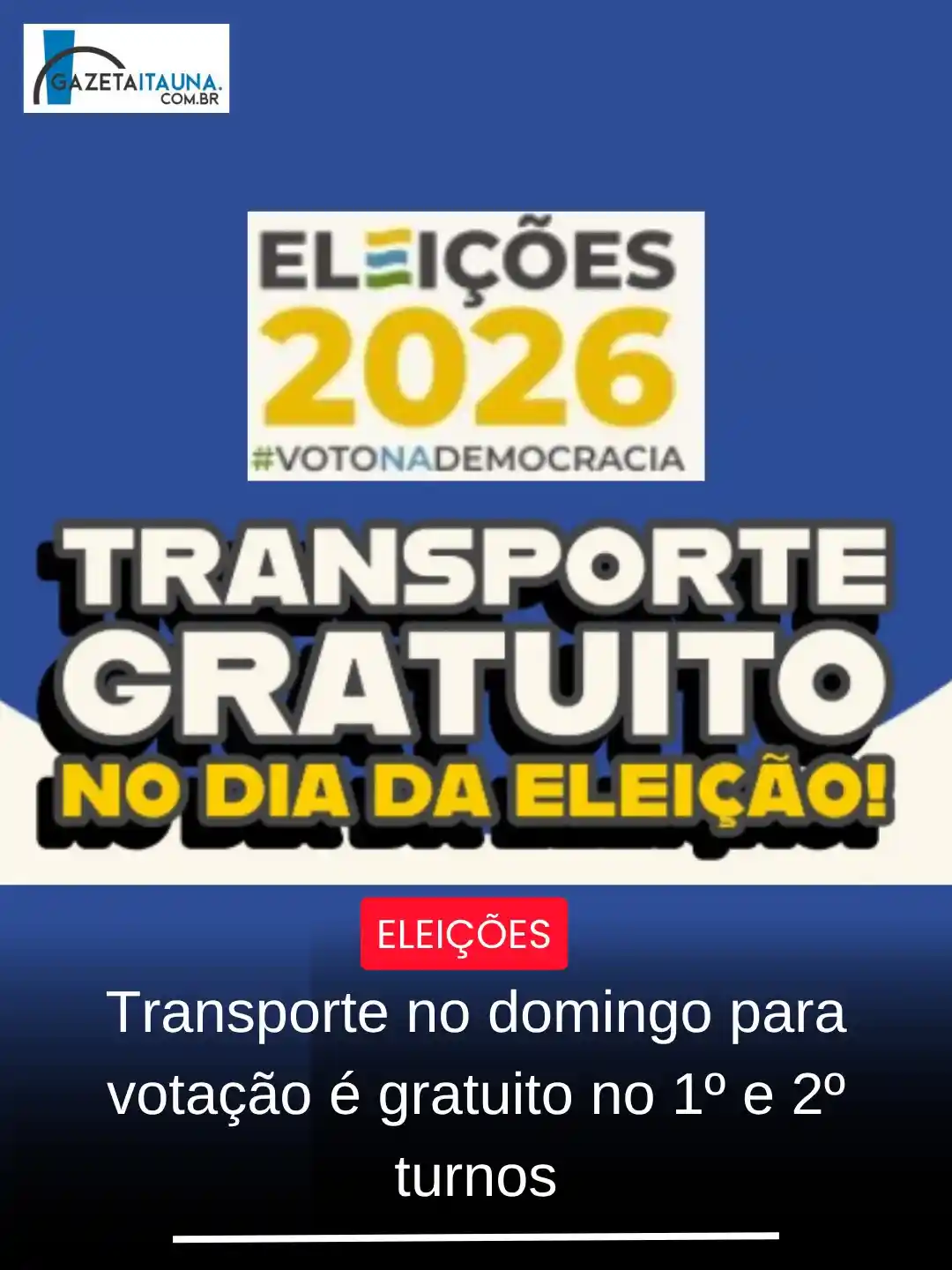 Tarifa zero no transporte coletivo de Itaúna no dia da eleição