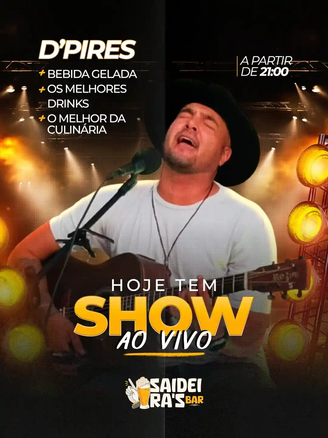 Show ao Vivo com D'Pires no Saideira's Bar – Hoje