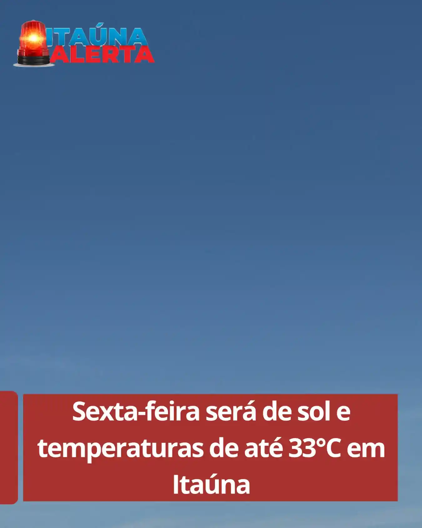 Previsão do tempo em Itaúna: sexta ensolarada e fim de semana quente