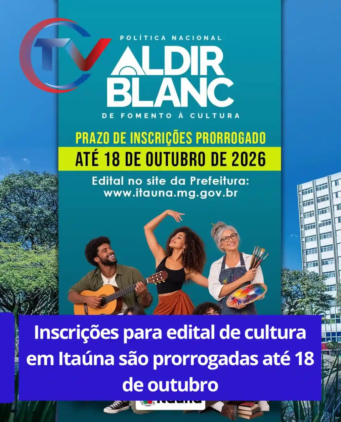 Inscrições no Aldir Blanc prorrogadas até 18/10