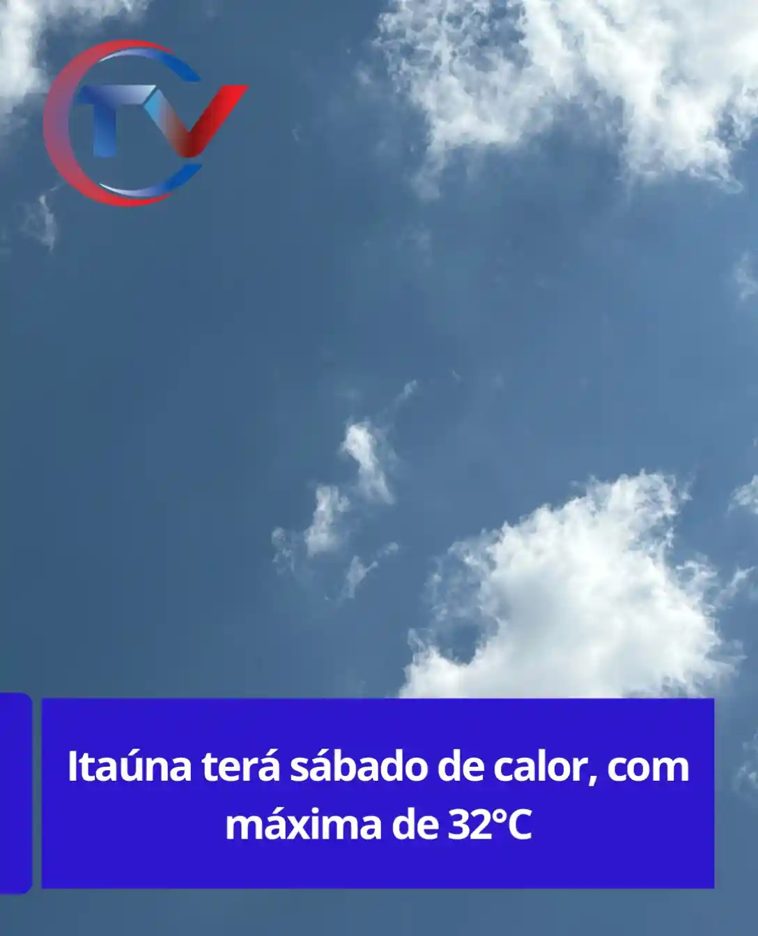 Previsão do tempo: sábado com calor, máxima de 32°C