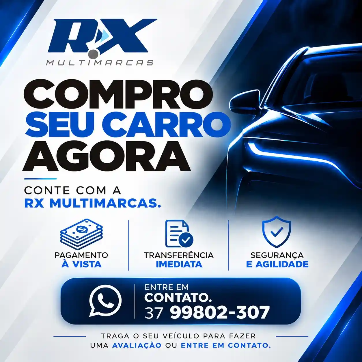 RX Multimarcas compra seu veículo à vista em Itaúna