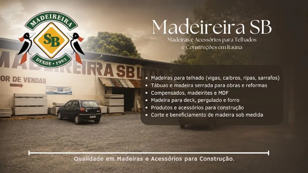 Madeireira SB - Madeiras e Acessórios para Telhados e Construções em Itaúna