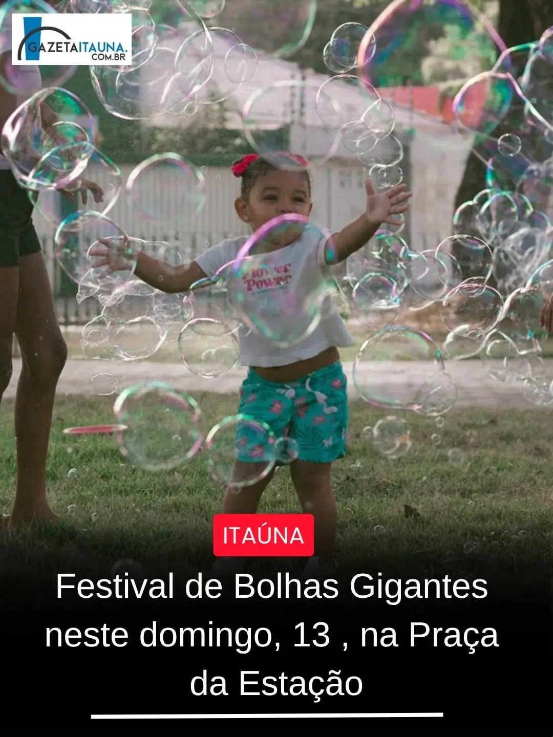 Festival de Bolhas Gigantes na Praça da Estação