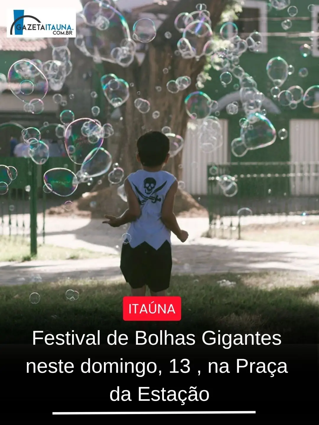 Festival de Bolhas Gigantes na Praça da Estação
