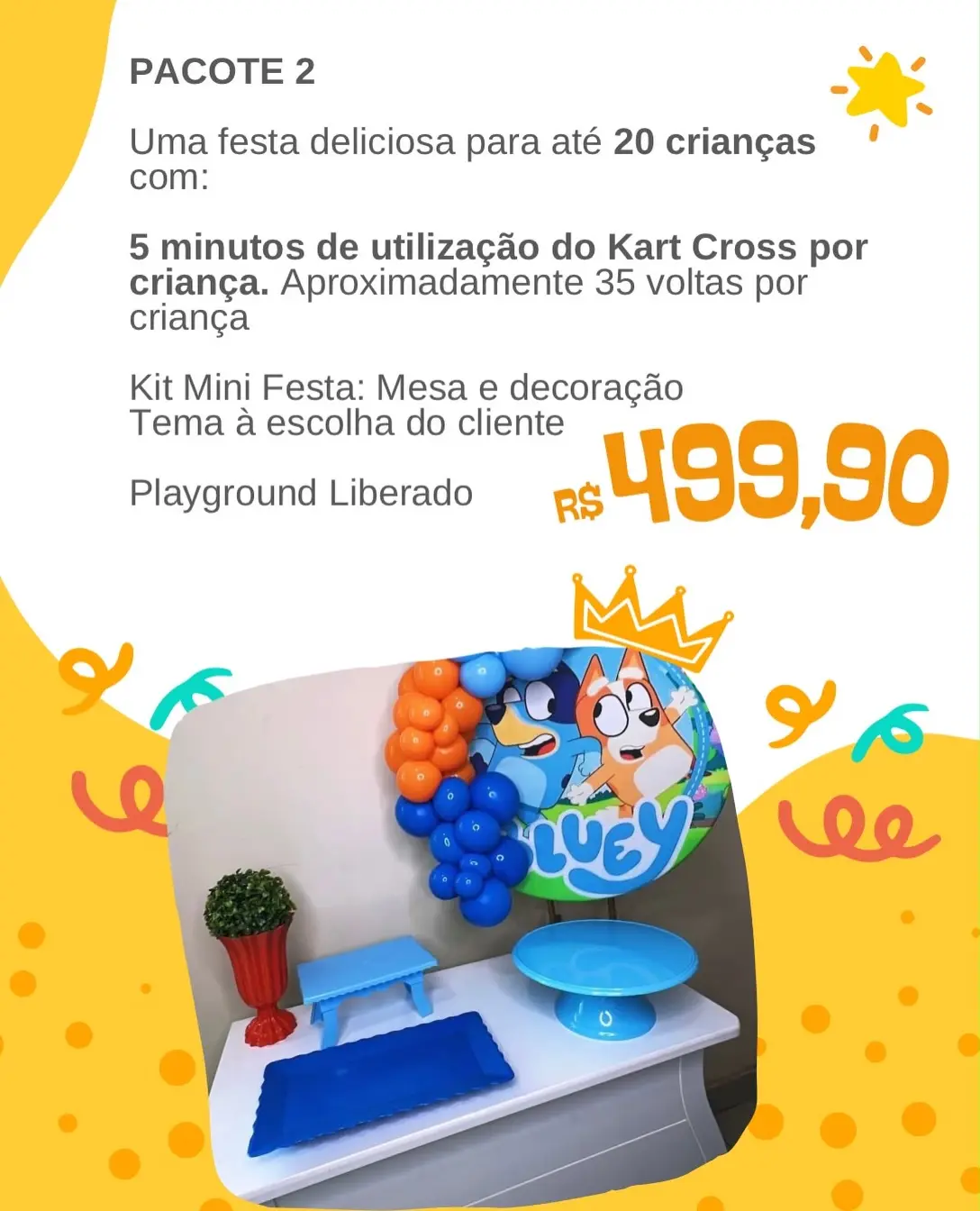 Festa de aniversário infantil no Drive Todos