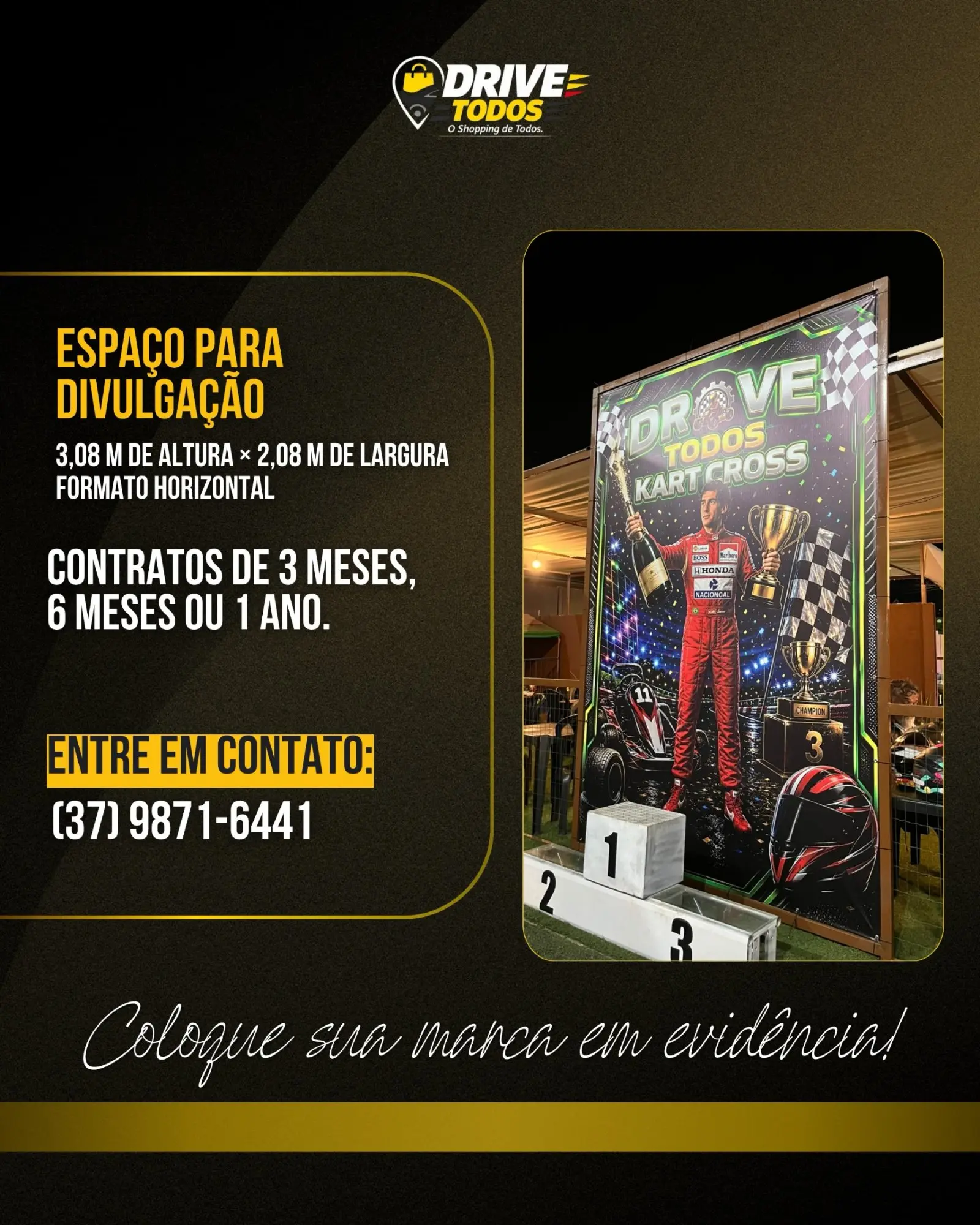 Espaço para divulgação de marca no Drive Todos