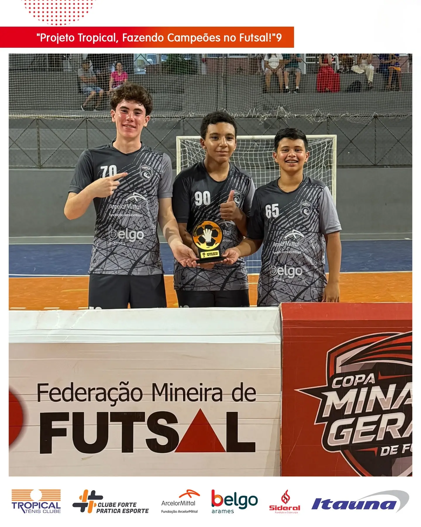 Tropical conquista Copa Minas Gerais de Futsal Sub-13