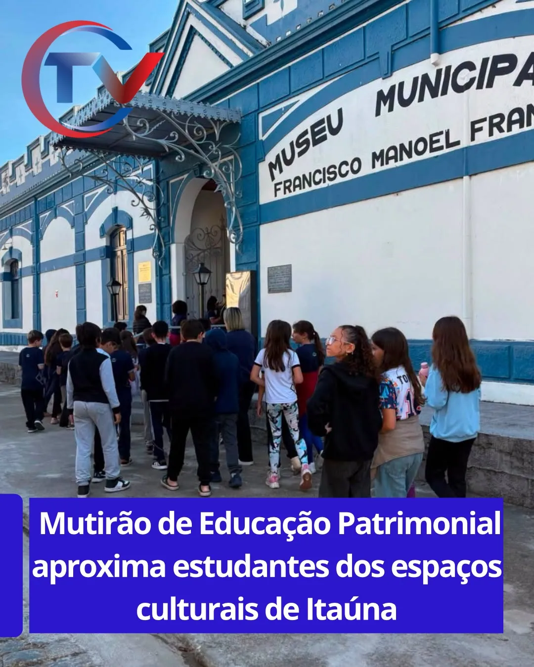Mutirão de Educação Patrimonial em Itaúna