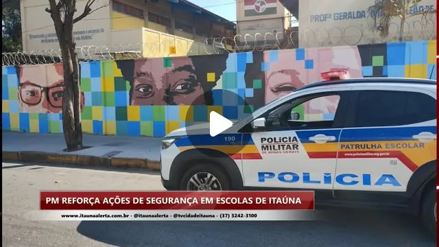 Polícia Militar reforça segurança em escolas de Itaúna