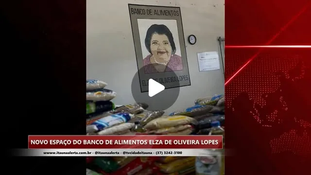 Inauguração do novo espaço do Banco de Alimentos Elza de Oliveira Lopes
