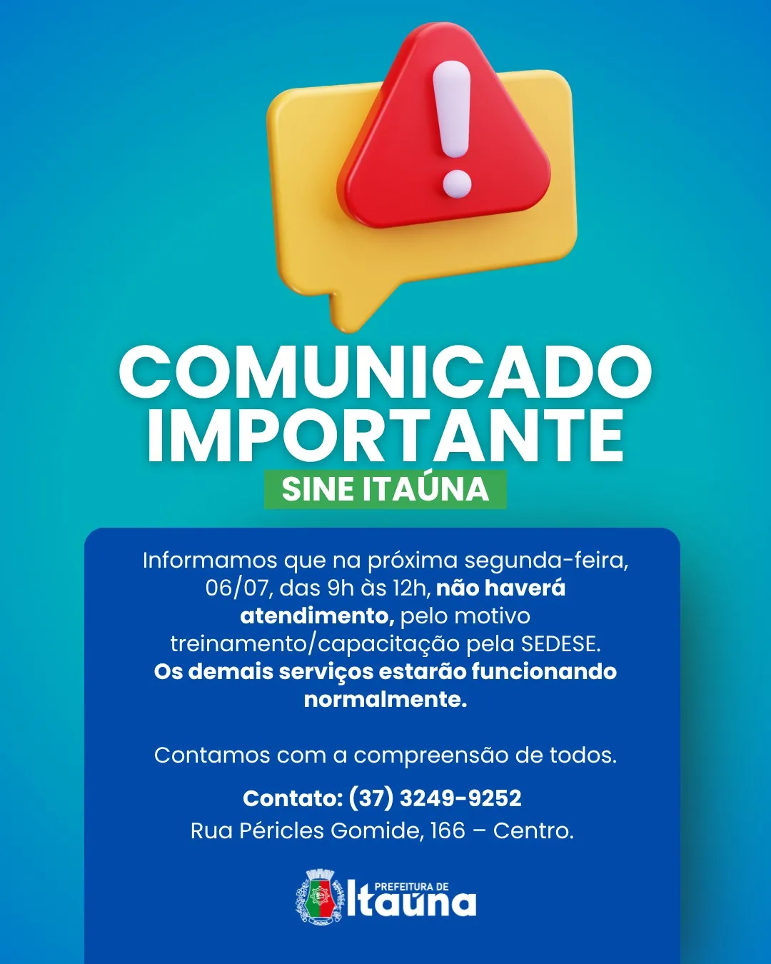 Sine Itaúna sem atendimento segunda-feira