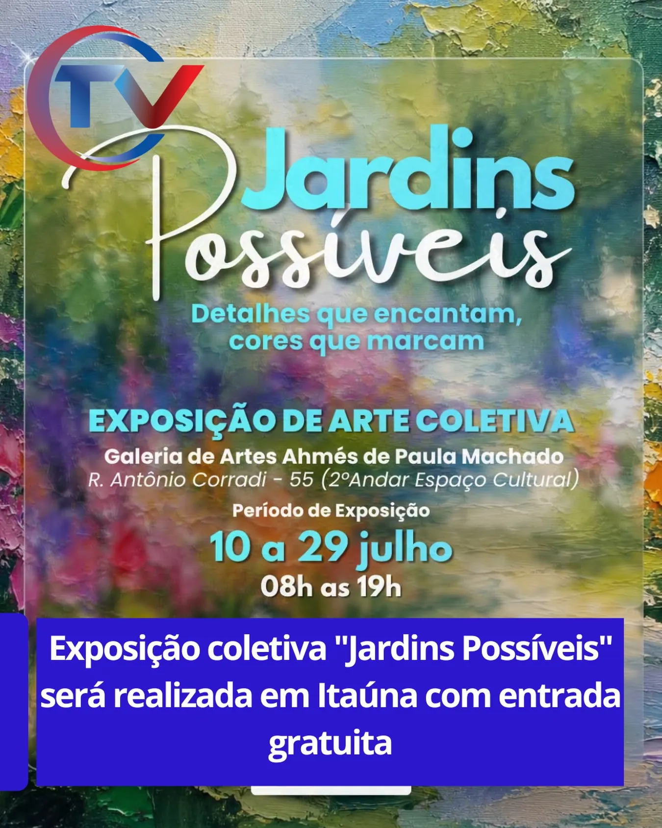 Exposição 'Jardins Possíveis' na Galeria de Artes Ahmés de Paula Machado