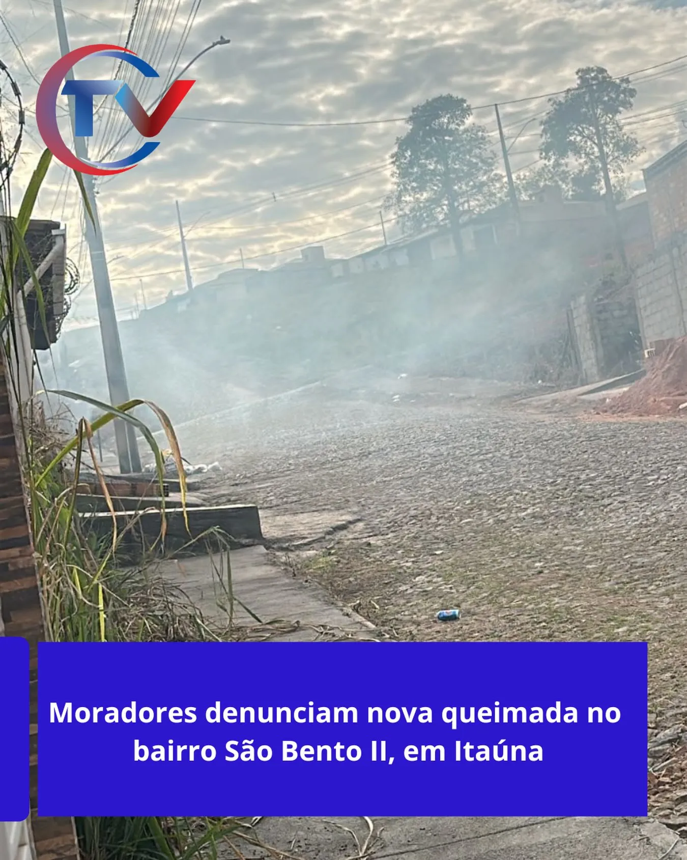 Queimada em lote vago no São Bento II
