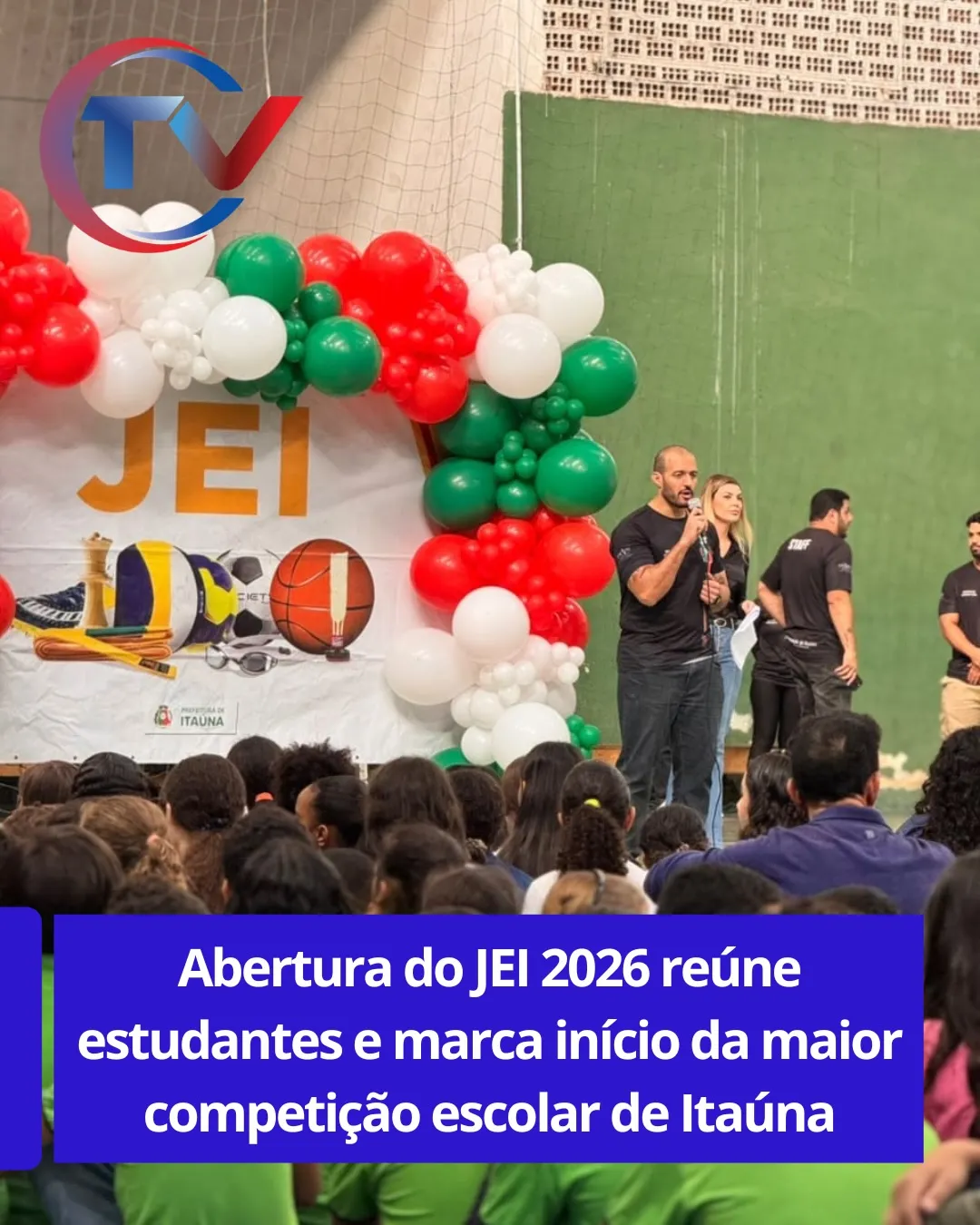 Cerimônia de abertura dos Jogos Escolares de Itaúna 2026