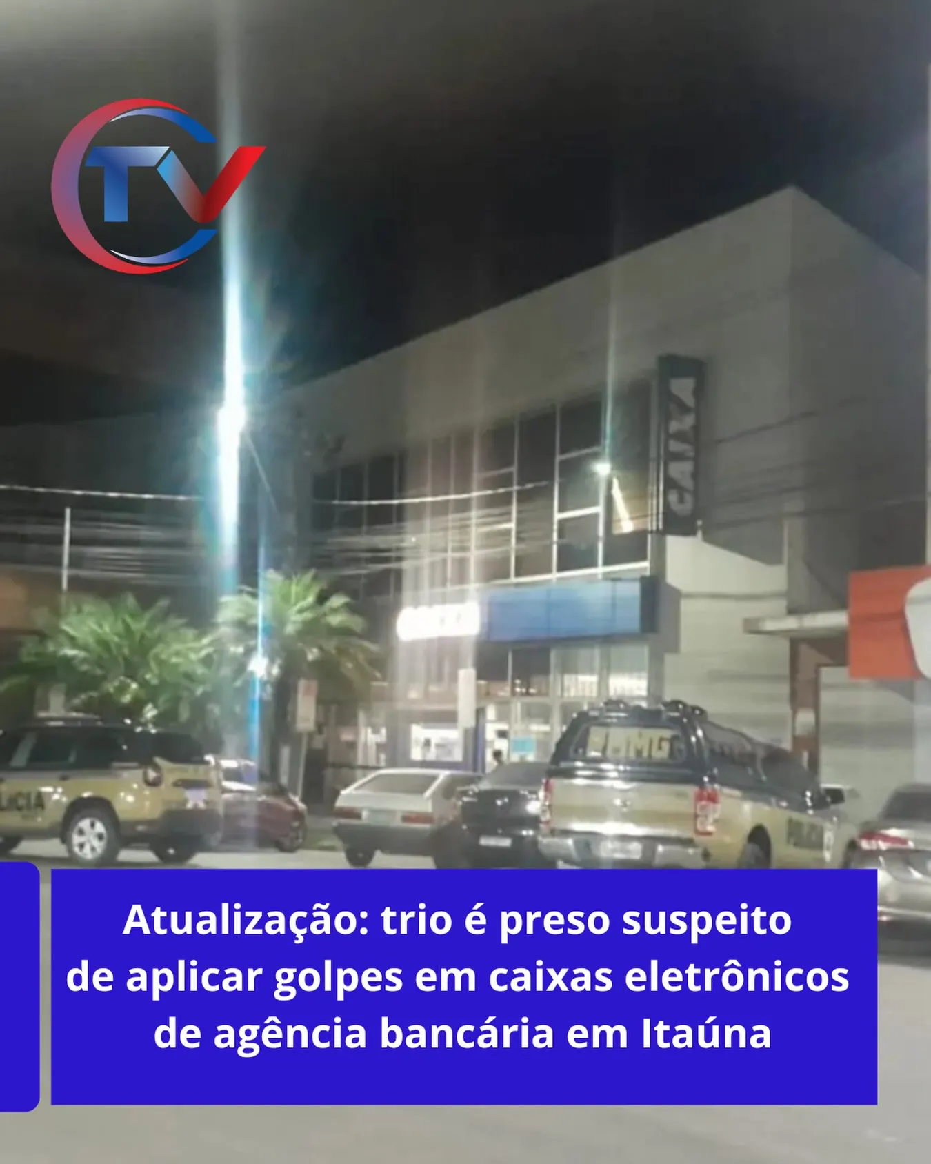 PM prende três suspeitos de fraudes em banco no Centro