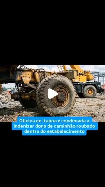 Justiça condena oficina de Itaúna por roubo de caminhão-guindaste