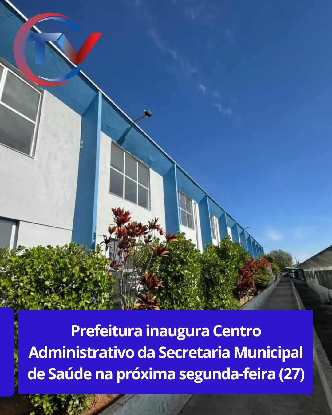 Prefeitura inaugura Centro Administrativo da Saúde
