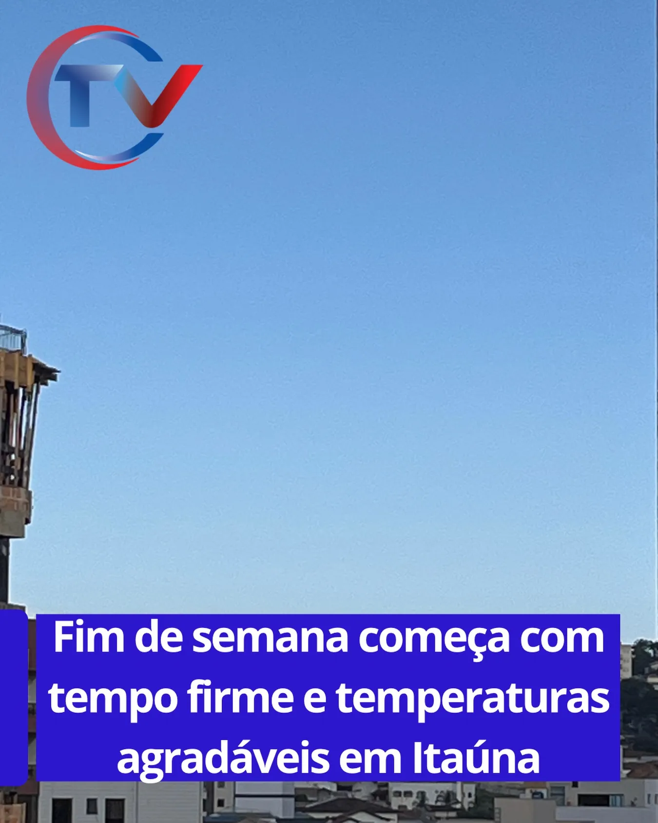 Previsão do tempo indica sol e temperaturas amenas no fim de semana