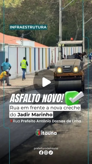 Inauguração de Creche e Pavimentação no Jadir Marinho