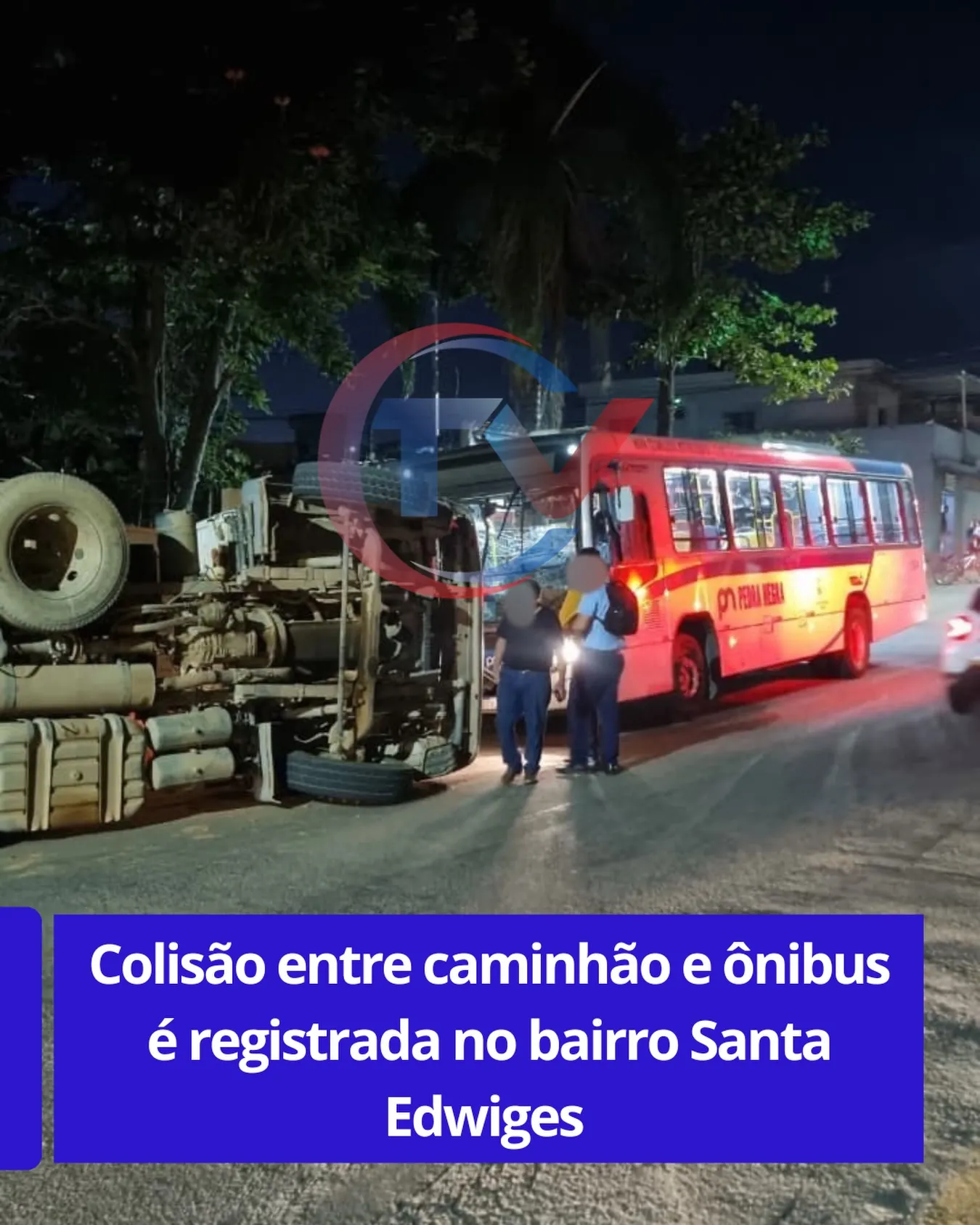 Acidente entre caminhão e ônibus no Santa Edwiges
