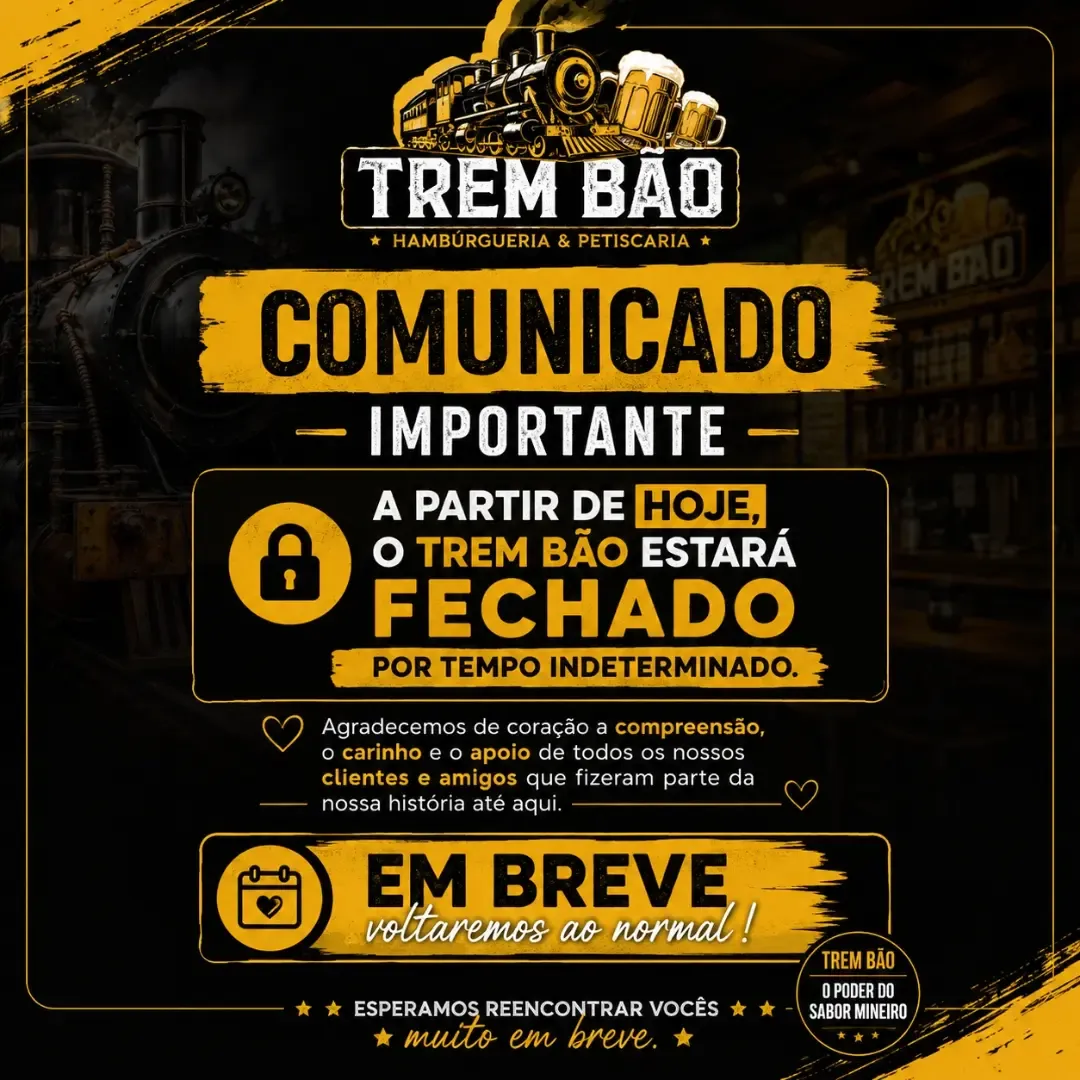 Trem Bão fechado por tempo indeterminado