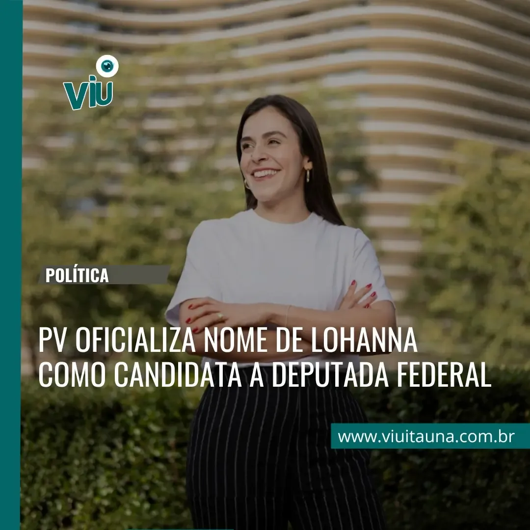 PV oficializa candidatura de Lohanna a deputada federal