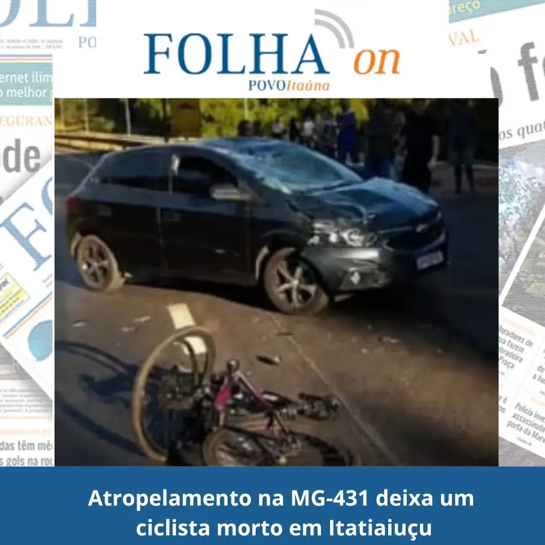 Ciclista morre em acidente na MG-431 em Itatiaiuçu