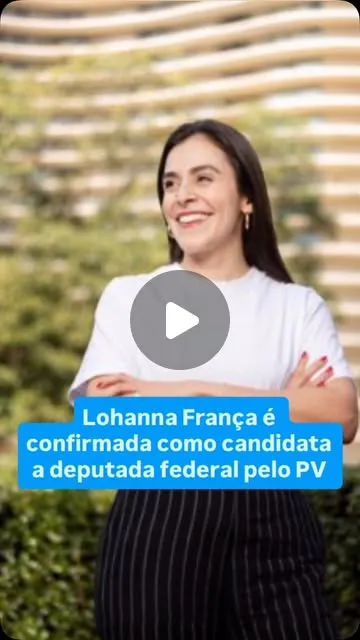 Lohanna oficializa candidatura à Câmara dos Deputados