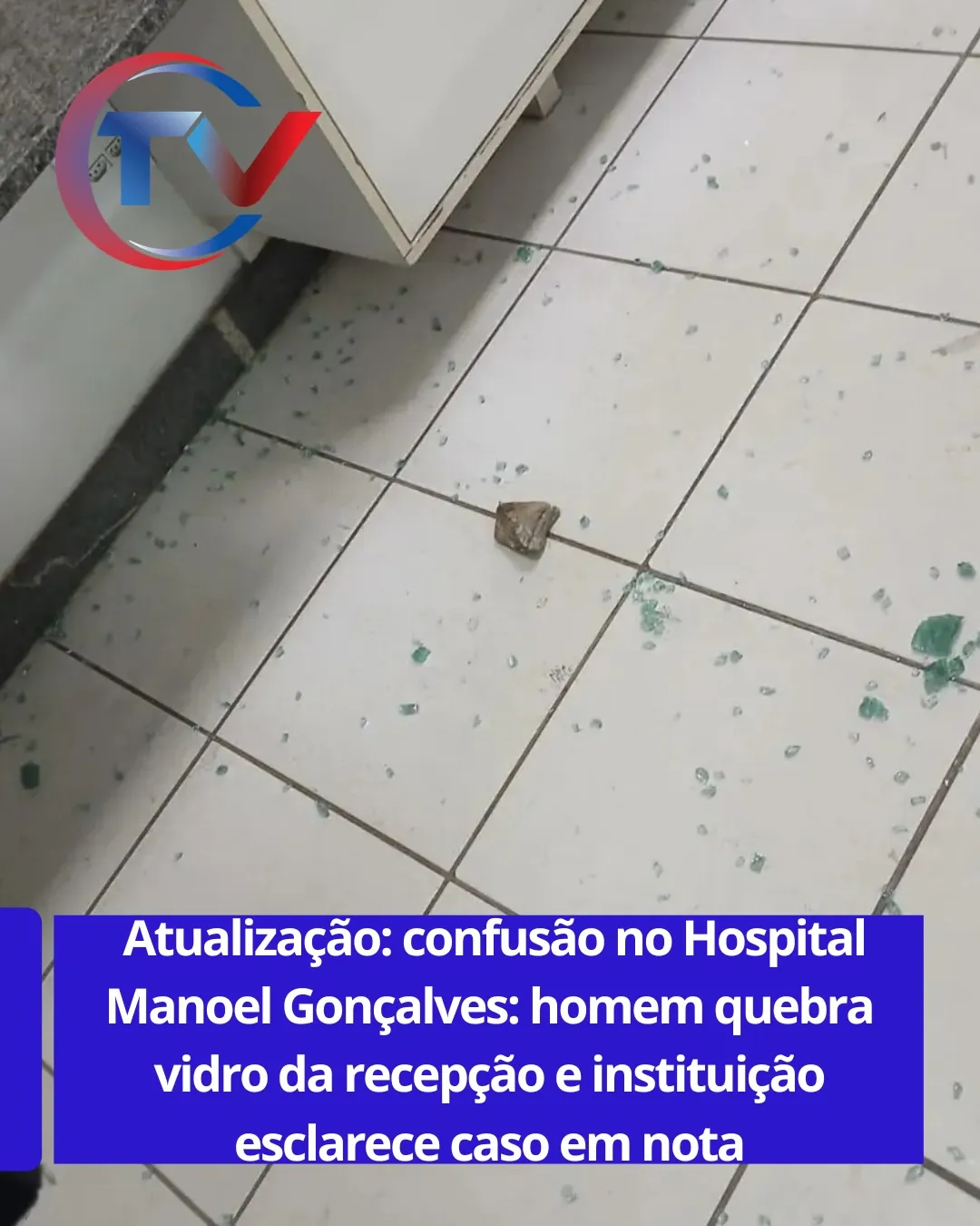 Homem danifica recepção de hospital após atendimento à esposa