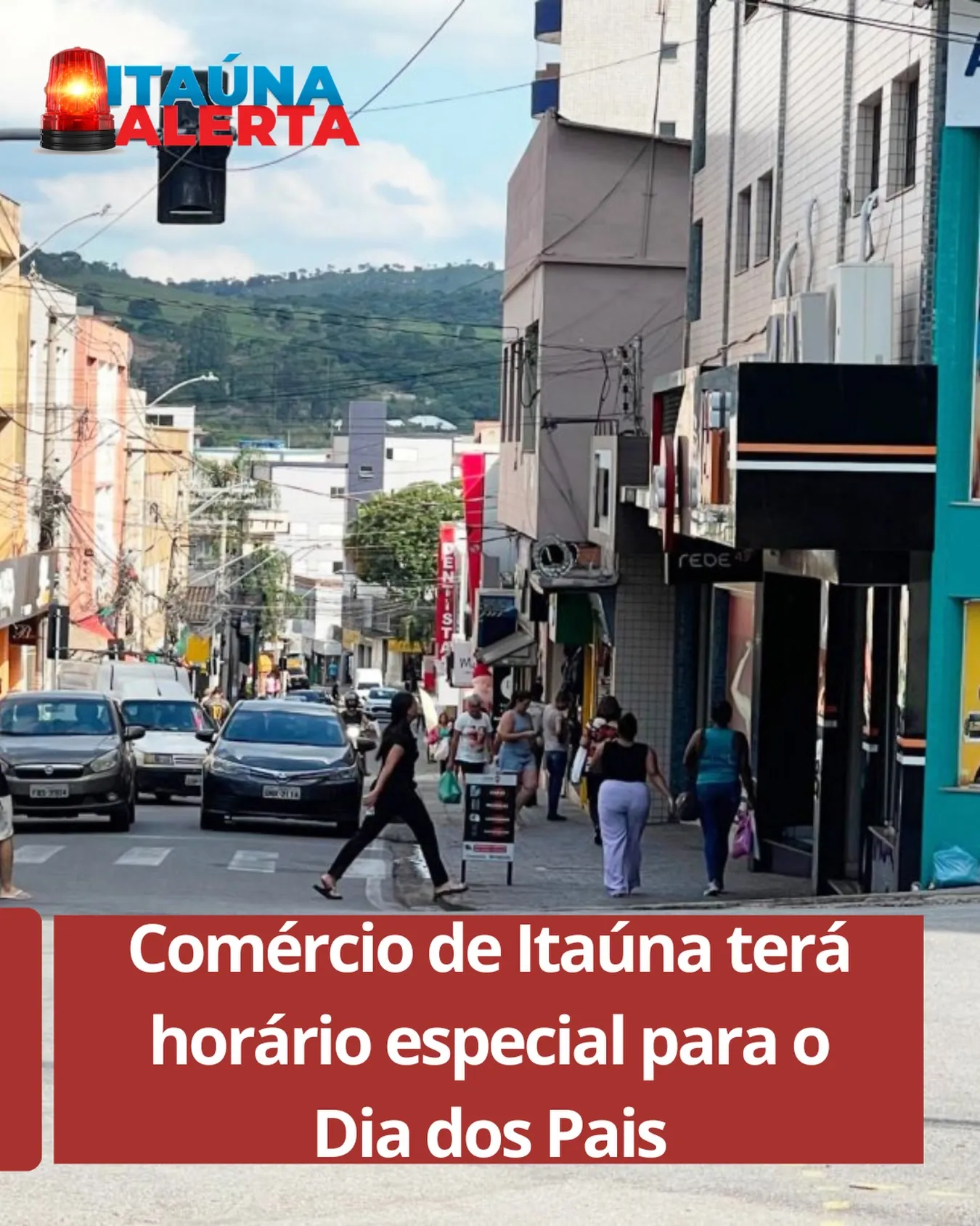 Comércio terá horário especial para o Dia dos Pais