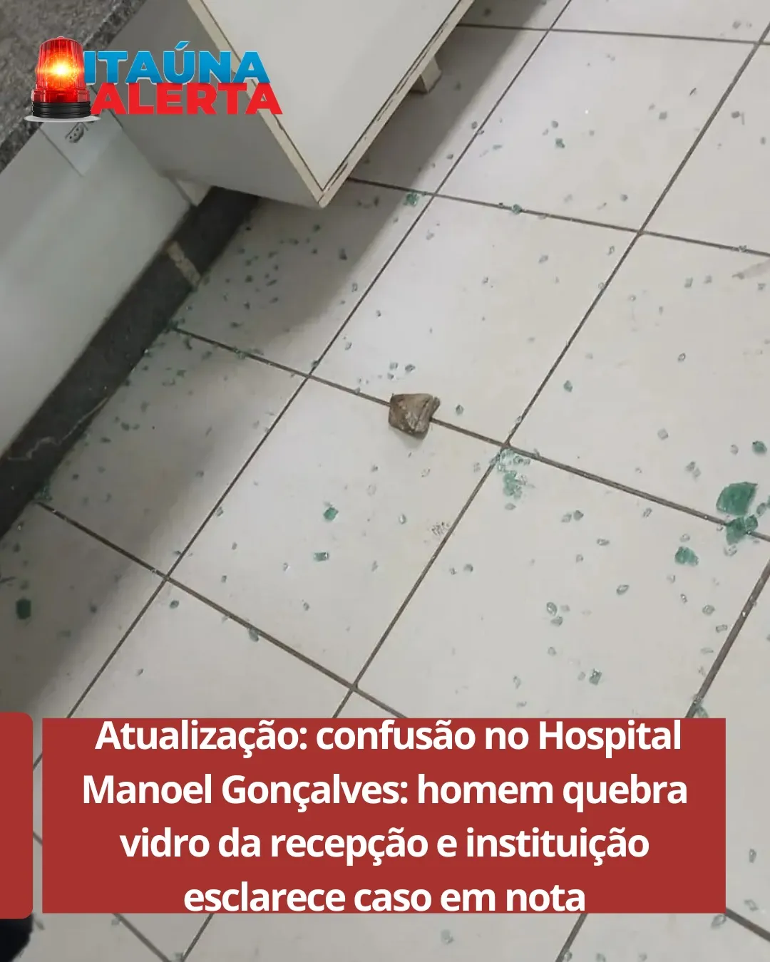 Homem danifica recepção de hospital após atendimento à esposa