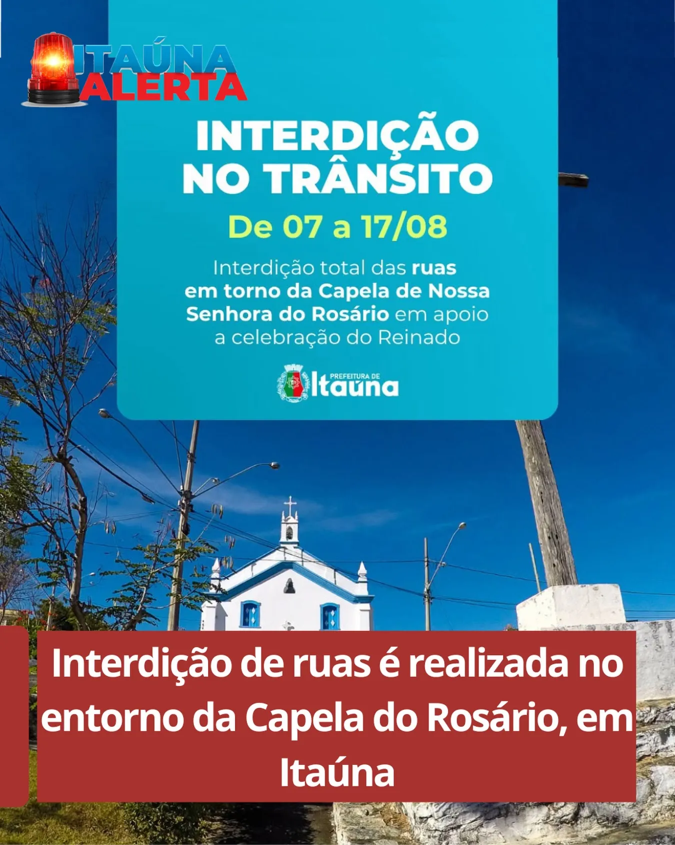 Interdição de trânsito no Centro de 7 a 17 de agosto