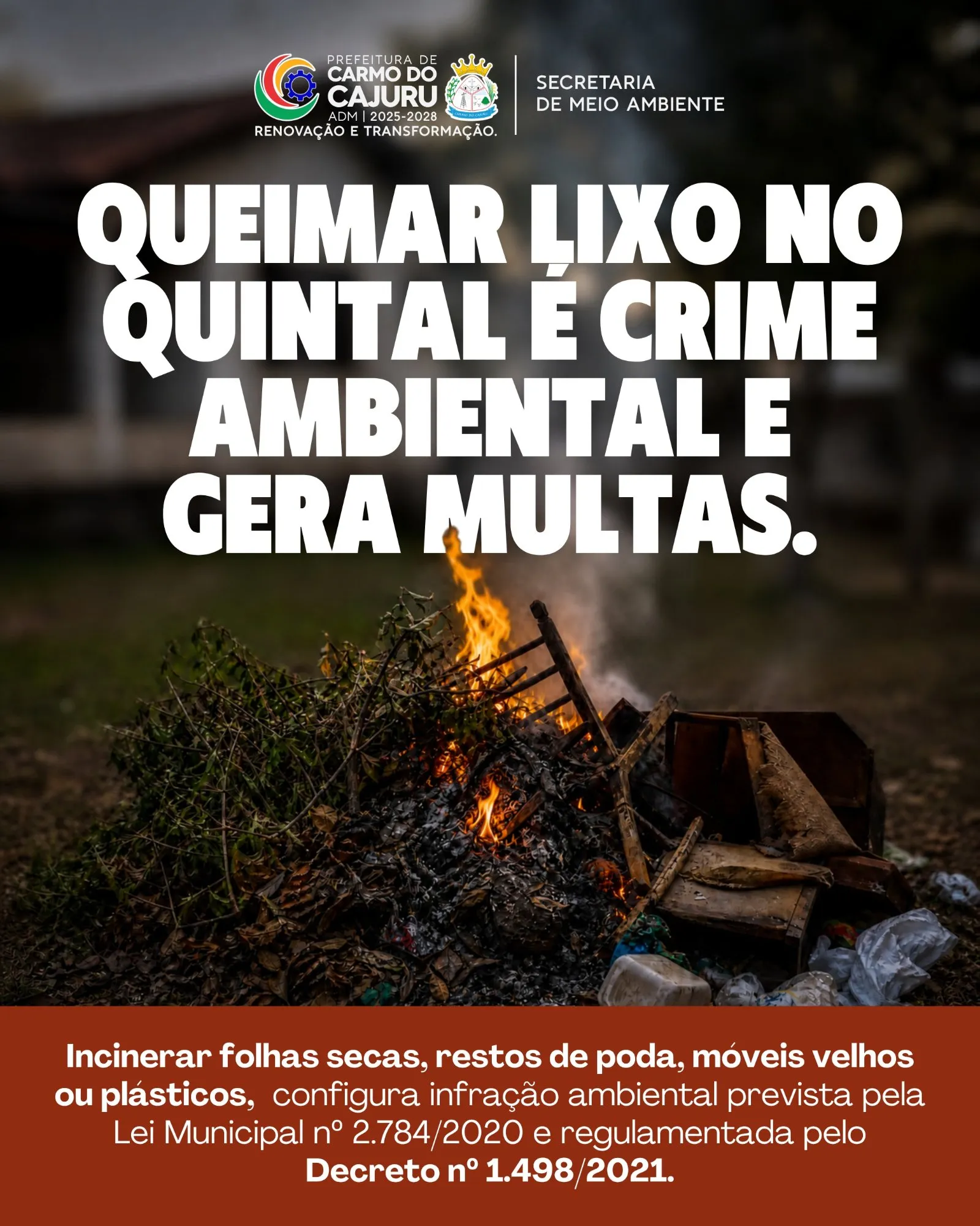 Queima de resíduos domésticos é proibida em Carmo do Cajuru