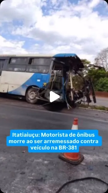 Acidente na BR-381 em Itatiaiuçu mata motorista de ônibus