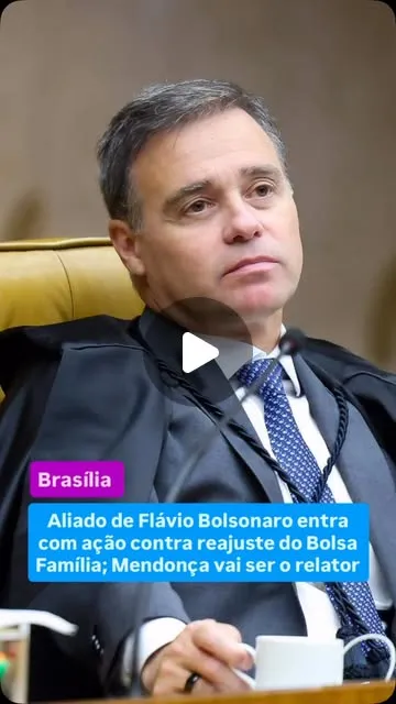 Mendonça é relator de ação contra reajuste do Bolsa Família