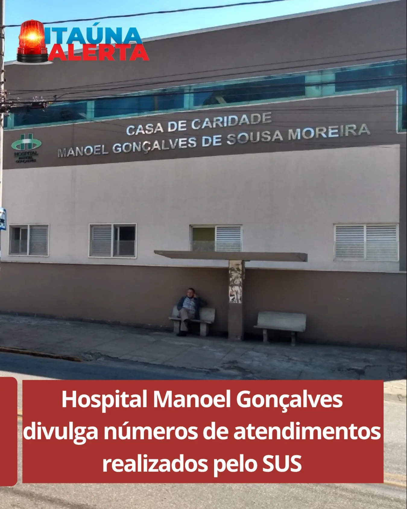 Hospital Manoel Gonçalves divulga números de atendimentos pelo SUS