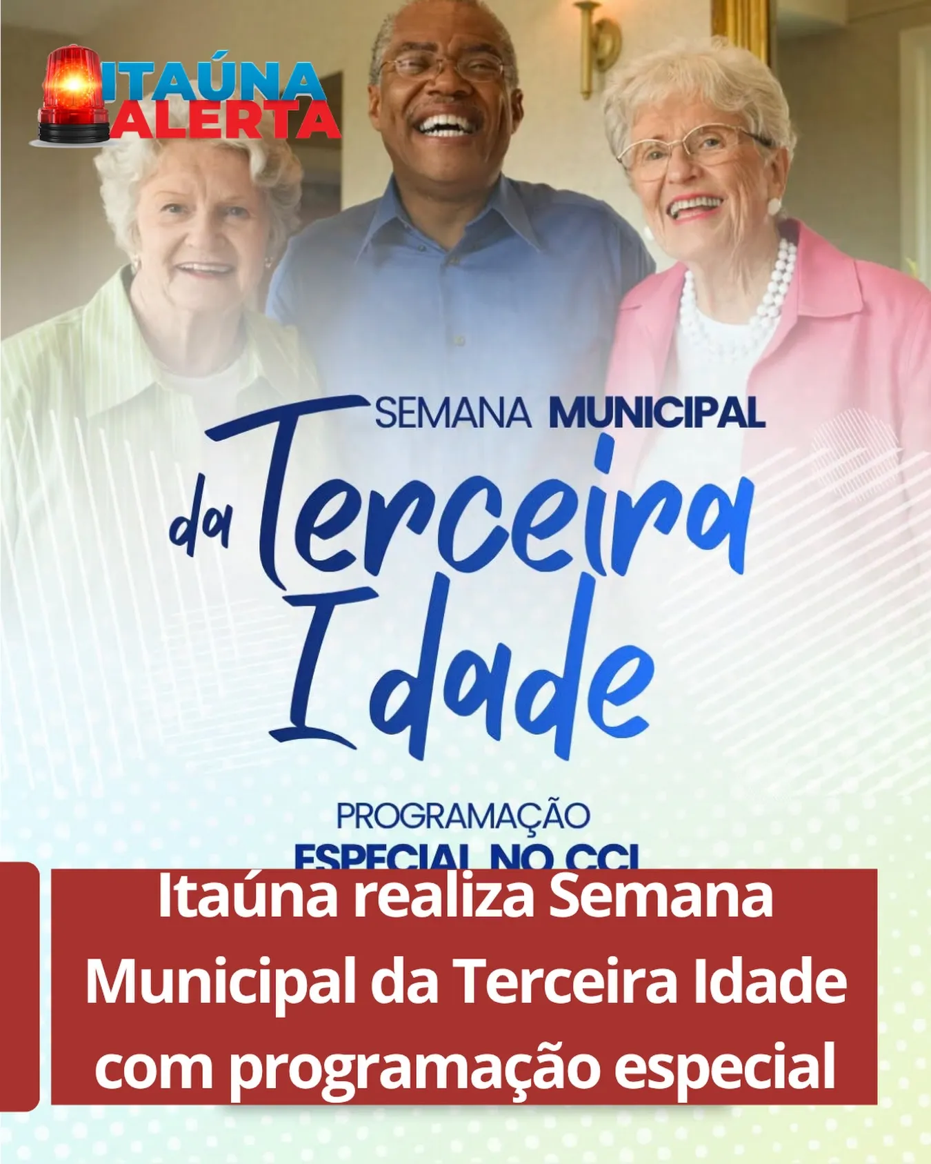 Semana Municipal da Terceira Idade começa dia 28 de setembro