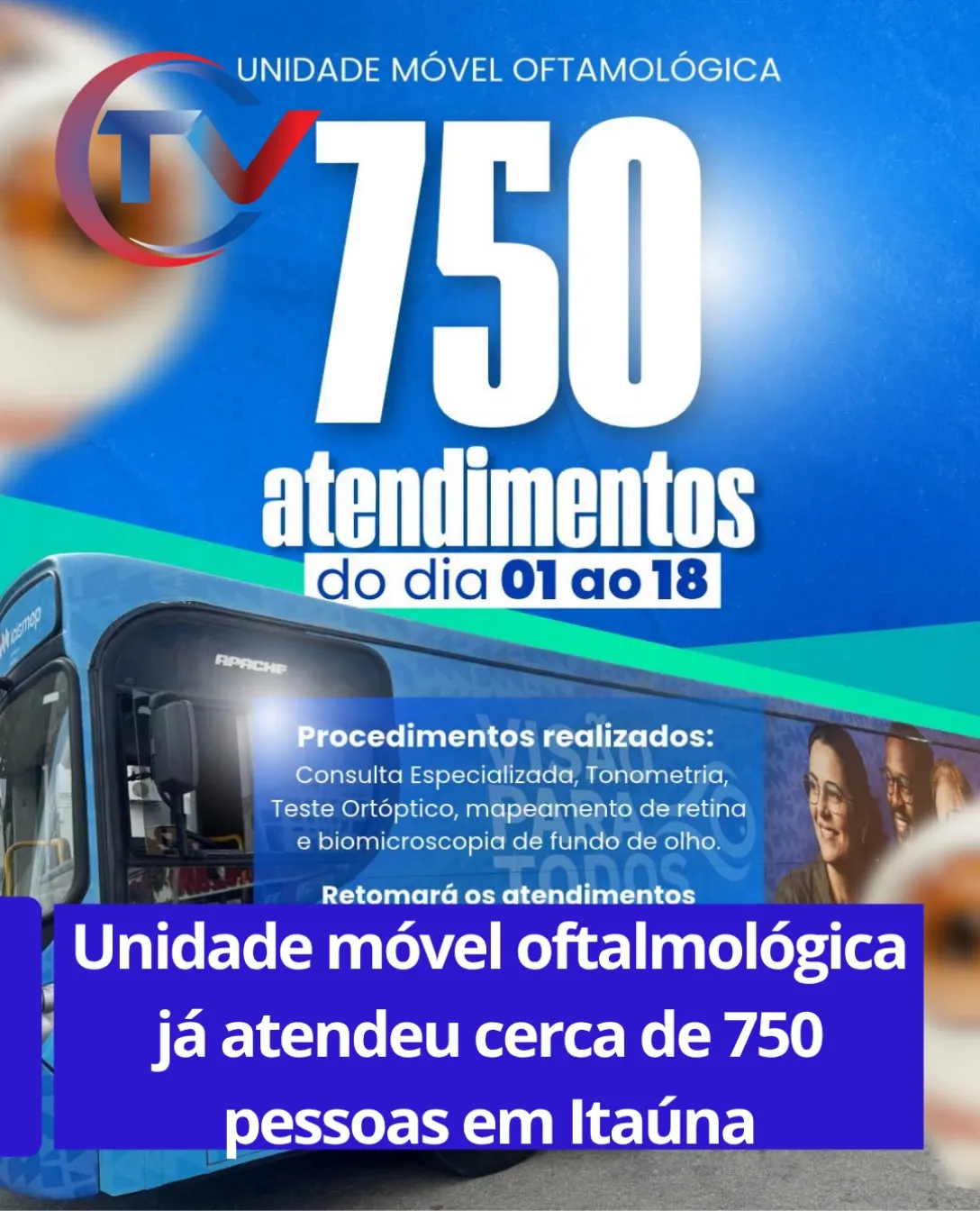 Unidade móvel oftalmológica retorna com atendimentos até outubro
