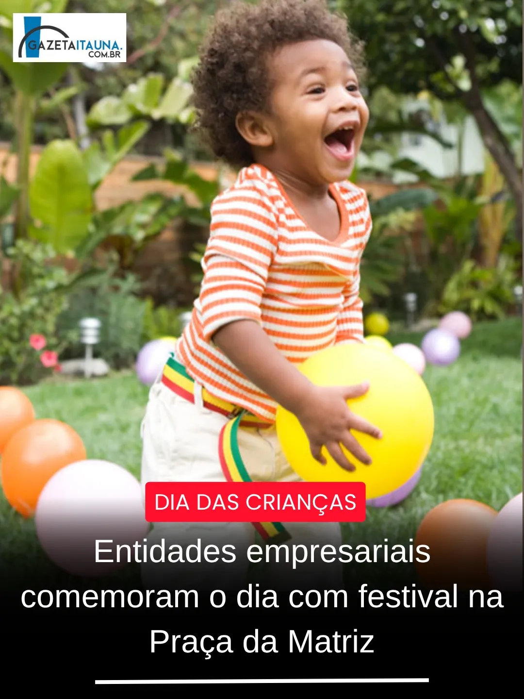 Festival da Criança na Praça da Matriz